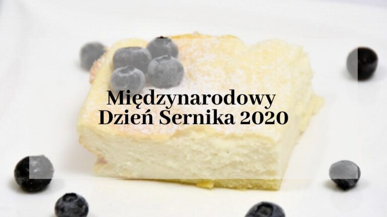 Read more about the article Międzynarodowy Dzień Sernika 2020